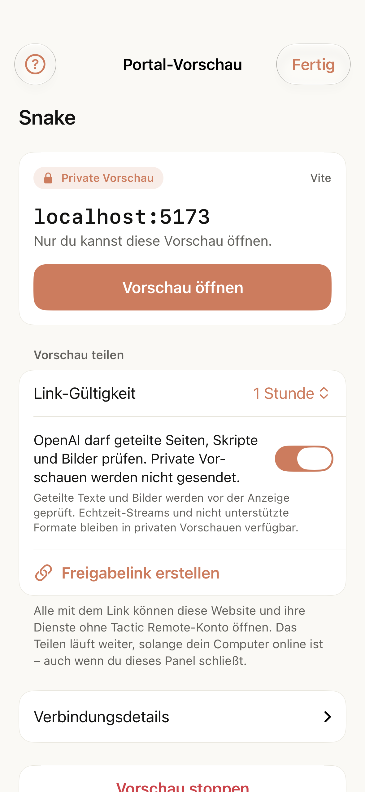 Eine laufende private Vorschau mit ihrer lokalen Adresse, der Aktion zum Öffnen und dem Bereich zum Teilen darunter.